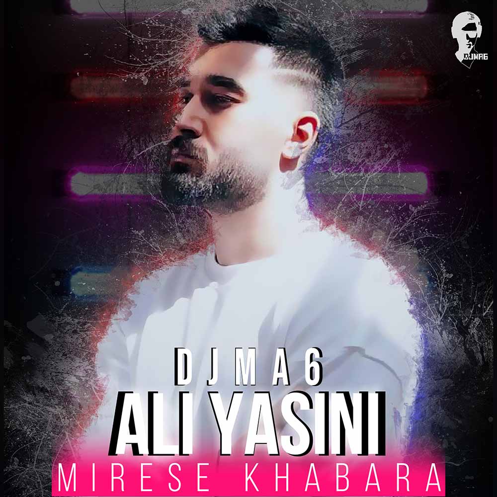 Ali Yasini - Mireseh Khabara Remix